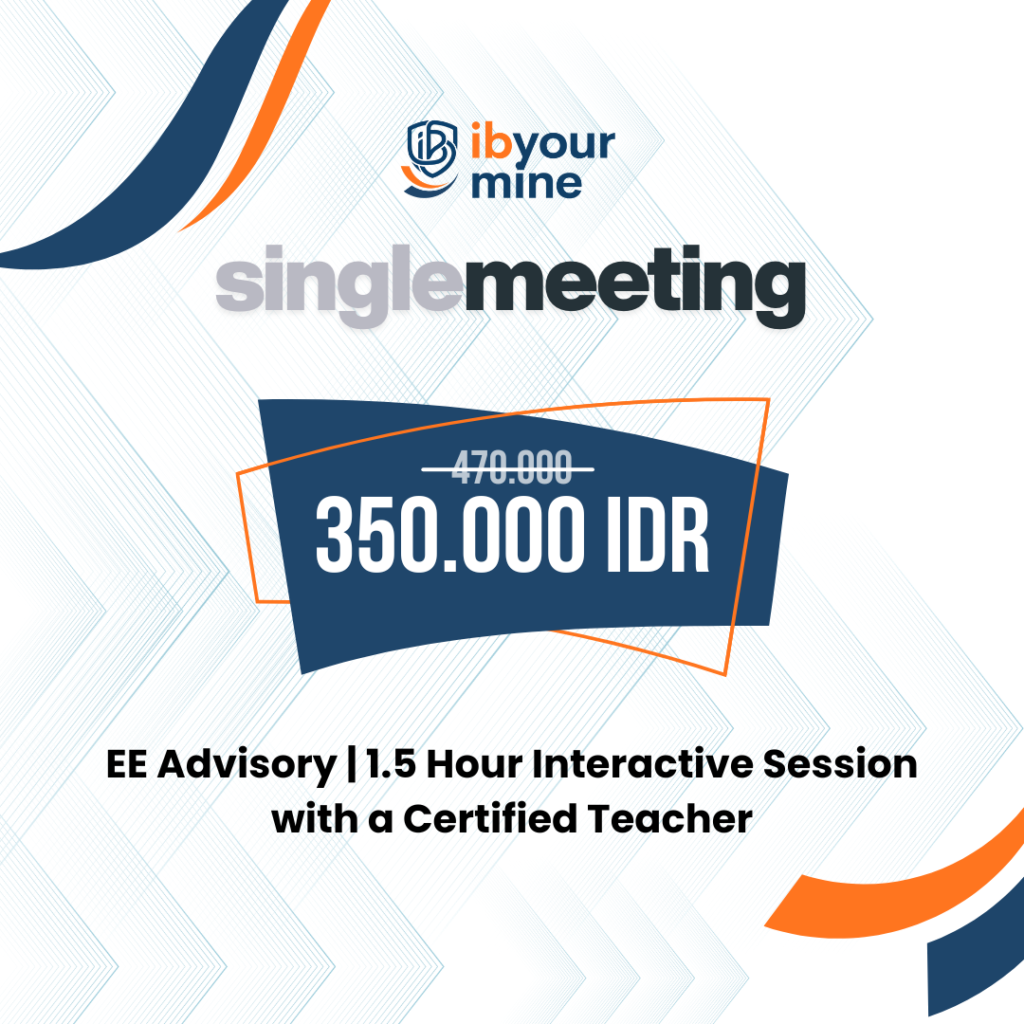 1,5 Hours Interactive Extended Essay Advisory with a Certified and Experienced IB Teacher.